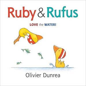 Ruby & Rufus Board Book : Olivier Dunrea
