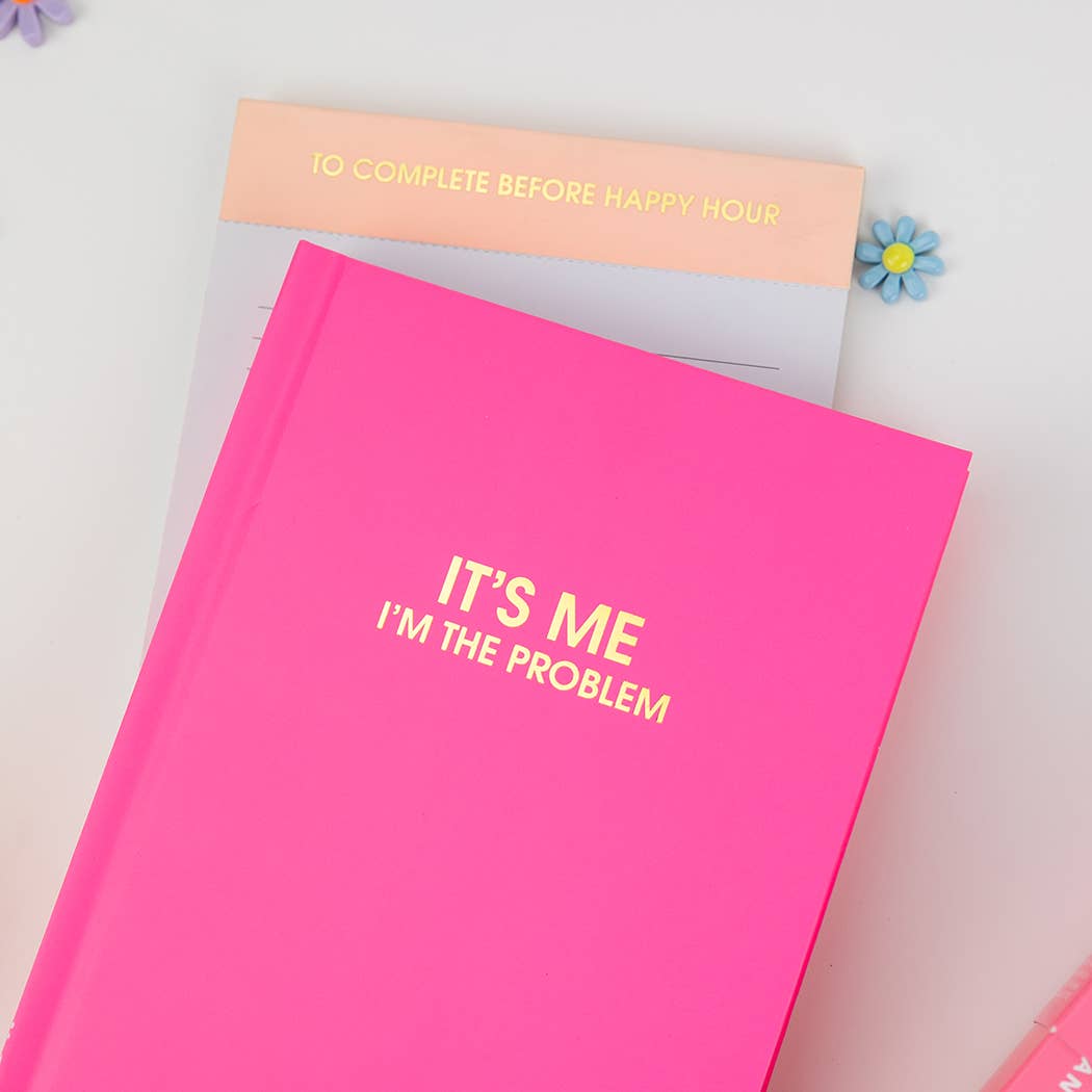 It's Me I'm The Problem Journal - Daily Journal - Bright Hardcover