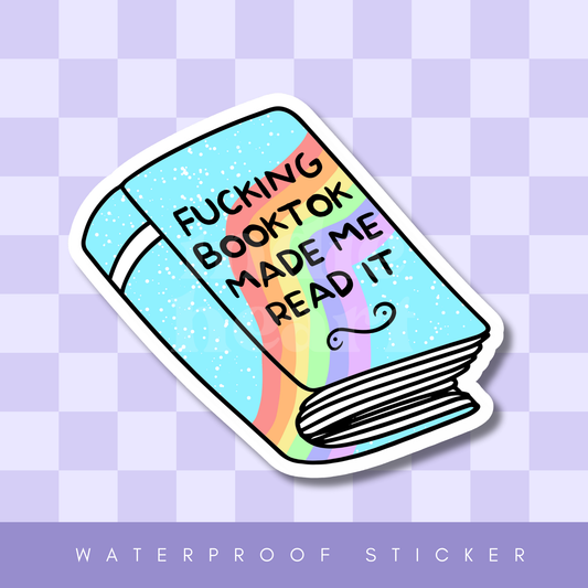 Booktok Made Me Do It Sticker
