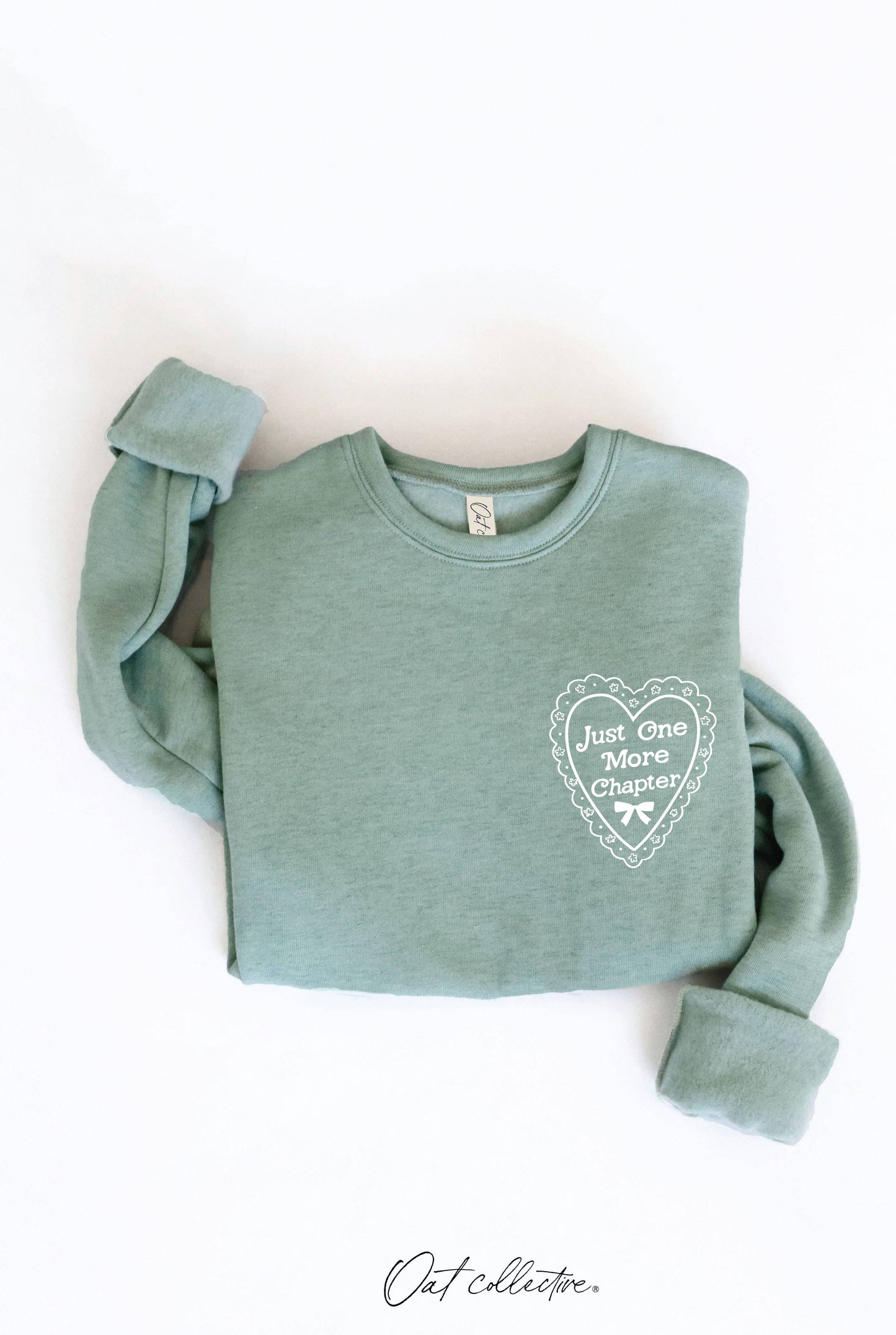 JUST ONE MORE CHAPTER Graphic Sweatshirt