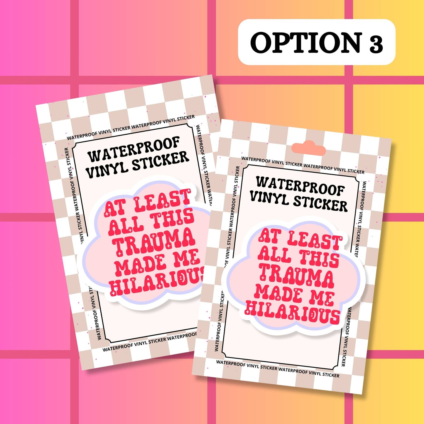 Funny Trauma Mental Health Waterproof Vinyl Sticker