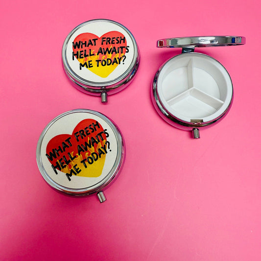 Purse Pill Box, What Fresh Hell Awaits Me Today?