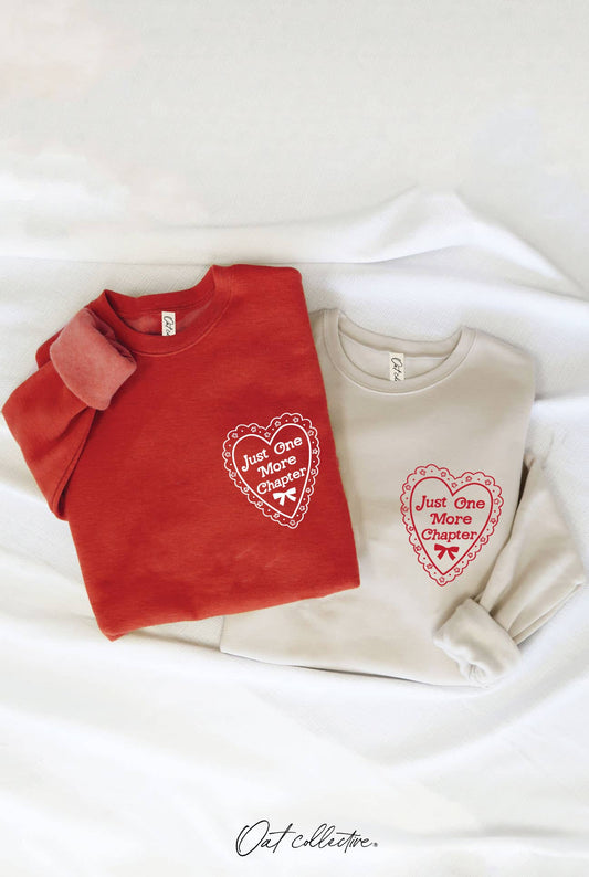 JUST ONE MORE CHAPTER Graphic Sweatshirt