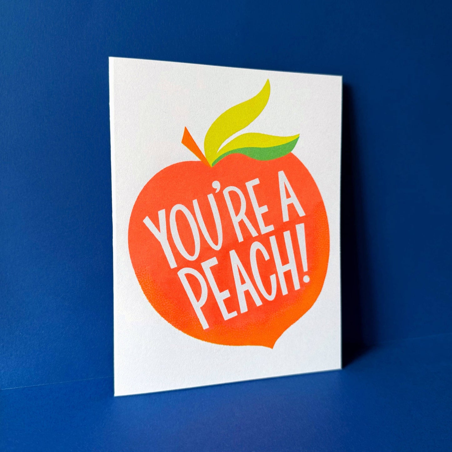 You're a Peach! - Risograph Friendship Card