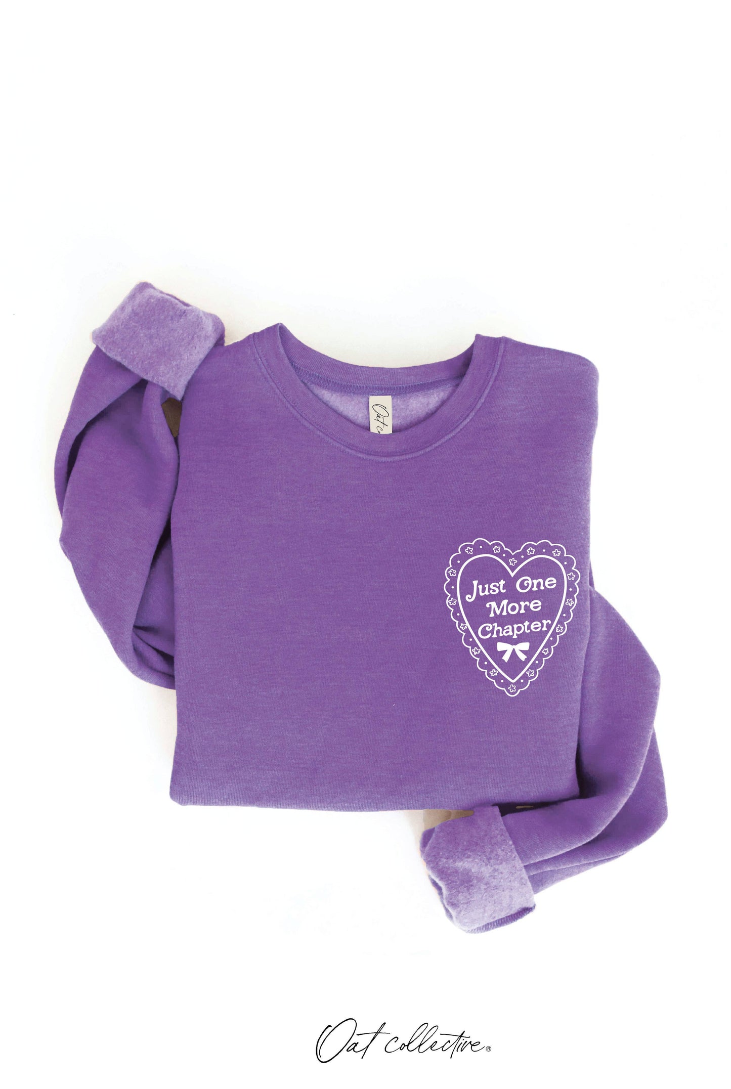 JUST ONE MORE CHAPTER Graphic Sweatshirt