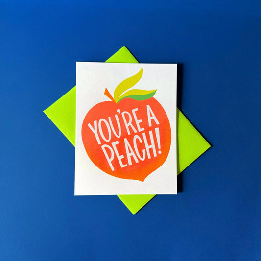 You're a Peach! - Risograph Friendship Card