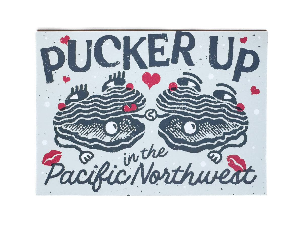 "Pucker Up" in the Pacific Northwest Oysters Postcard