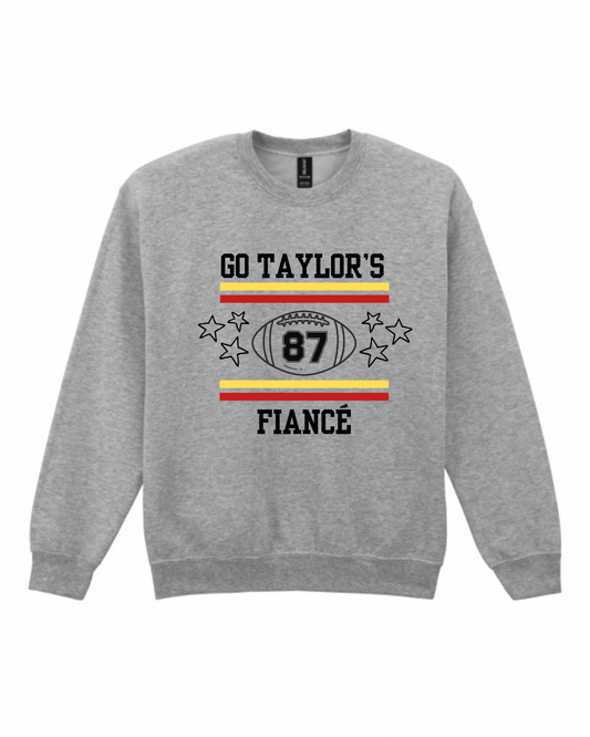 Go Taylor's Fiancé Crewneck *PREORDER Ready 9/5*
