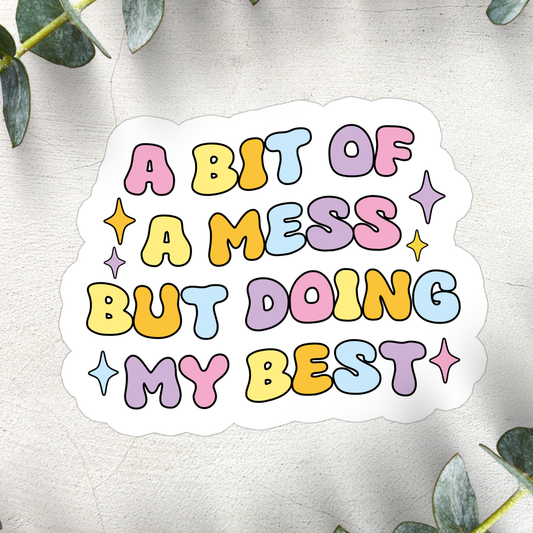 Mental Health Stressed Quote Waterproof Vinyl Sticker