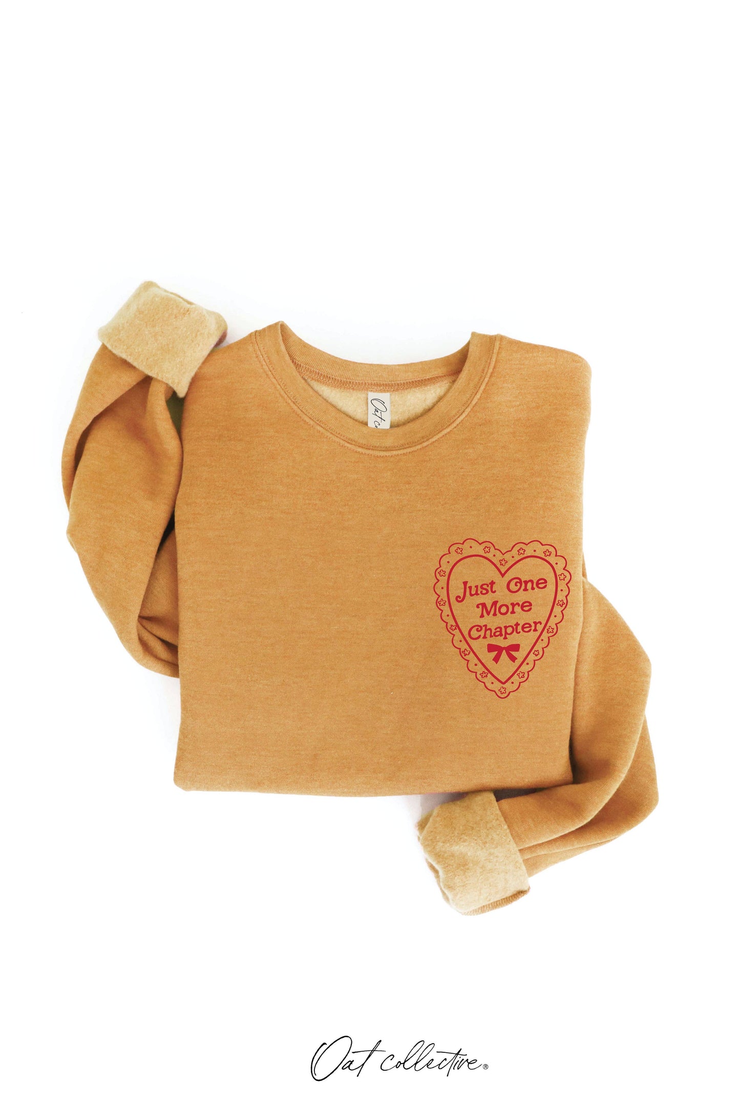 JUST ONE MORE CHAPTER Graphic Sweatshirt