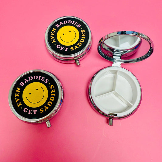 Purse Pill Box, Even Baddies Get Saddies