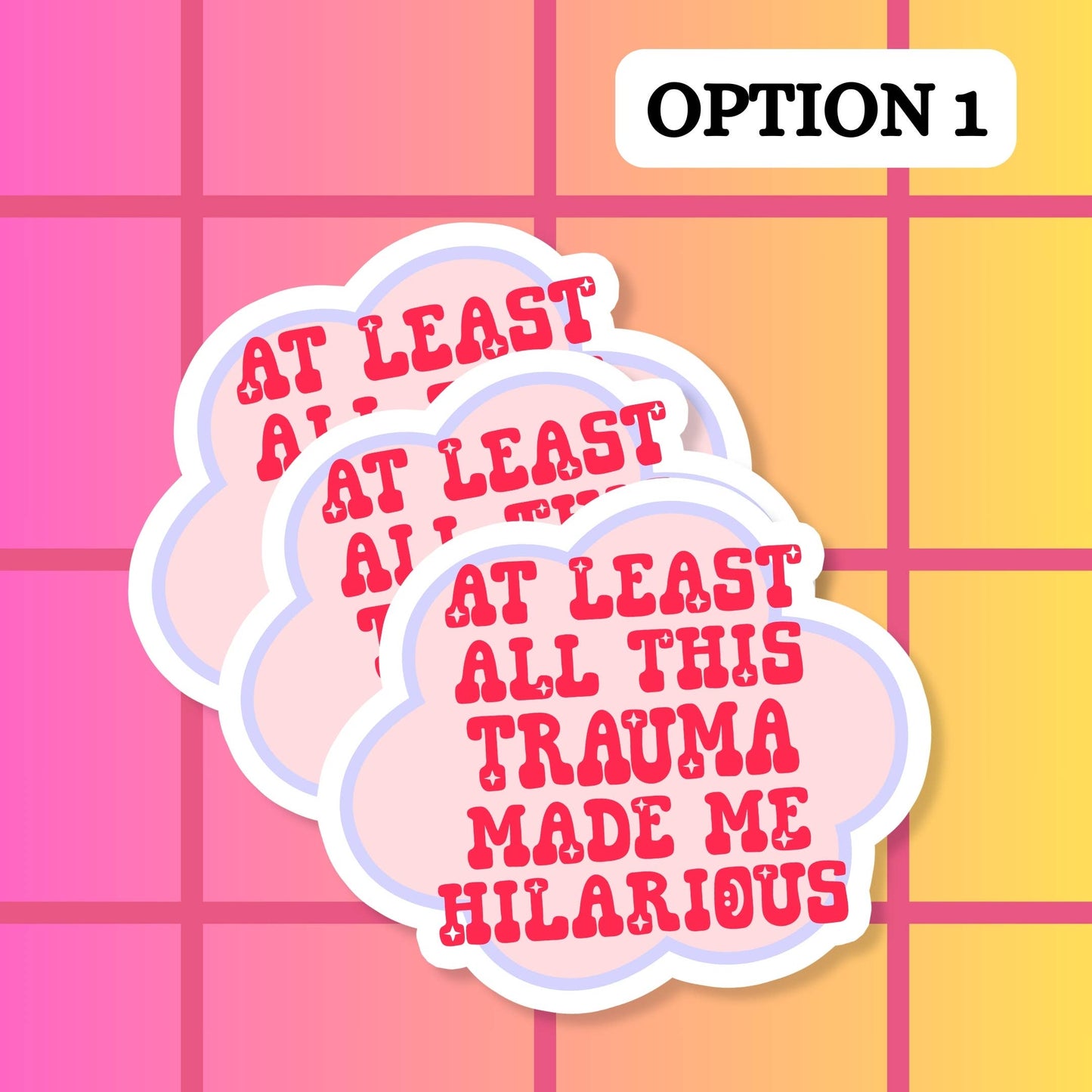 Funny Trauma Mental Health Waterproof Vinyl Sticker