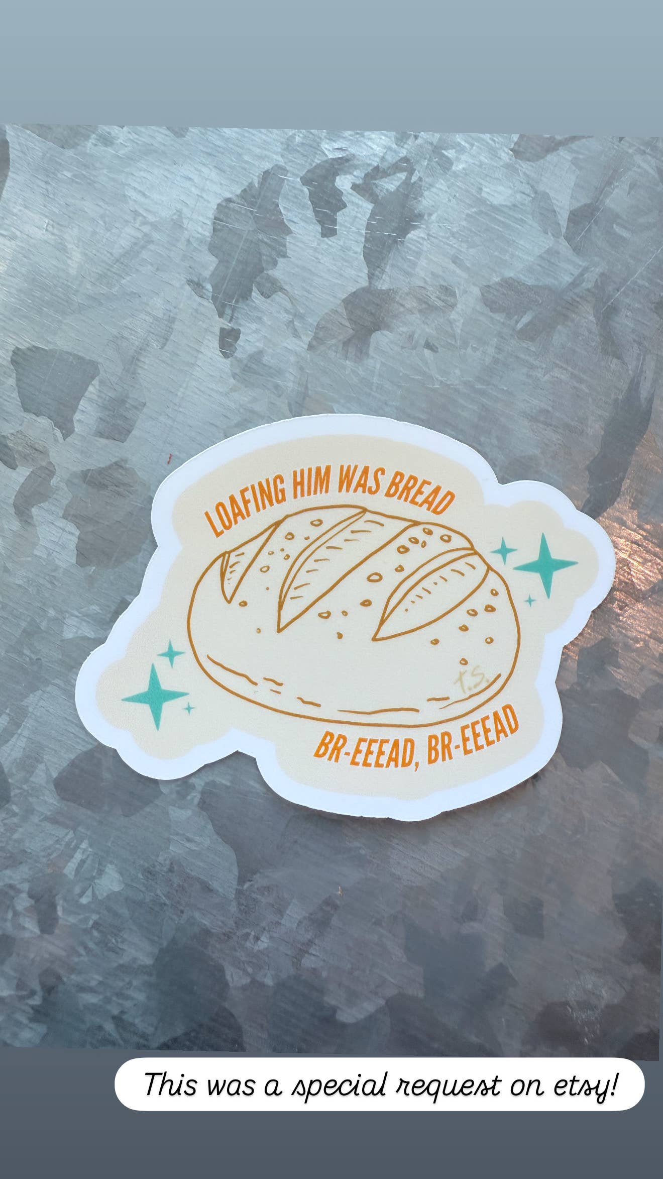 Loafing him was bread waterproof sticker|TS sticker|Showgirl