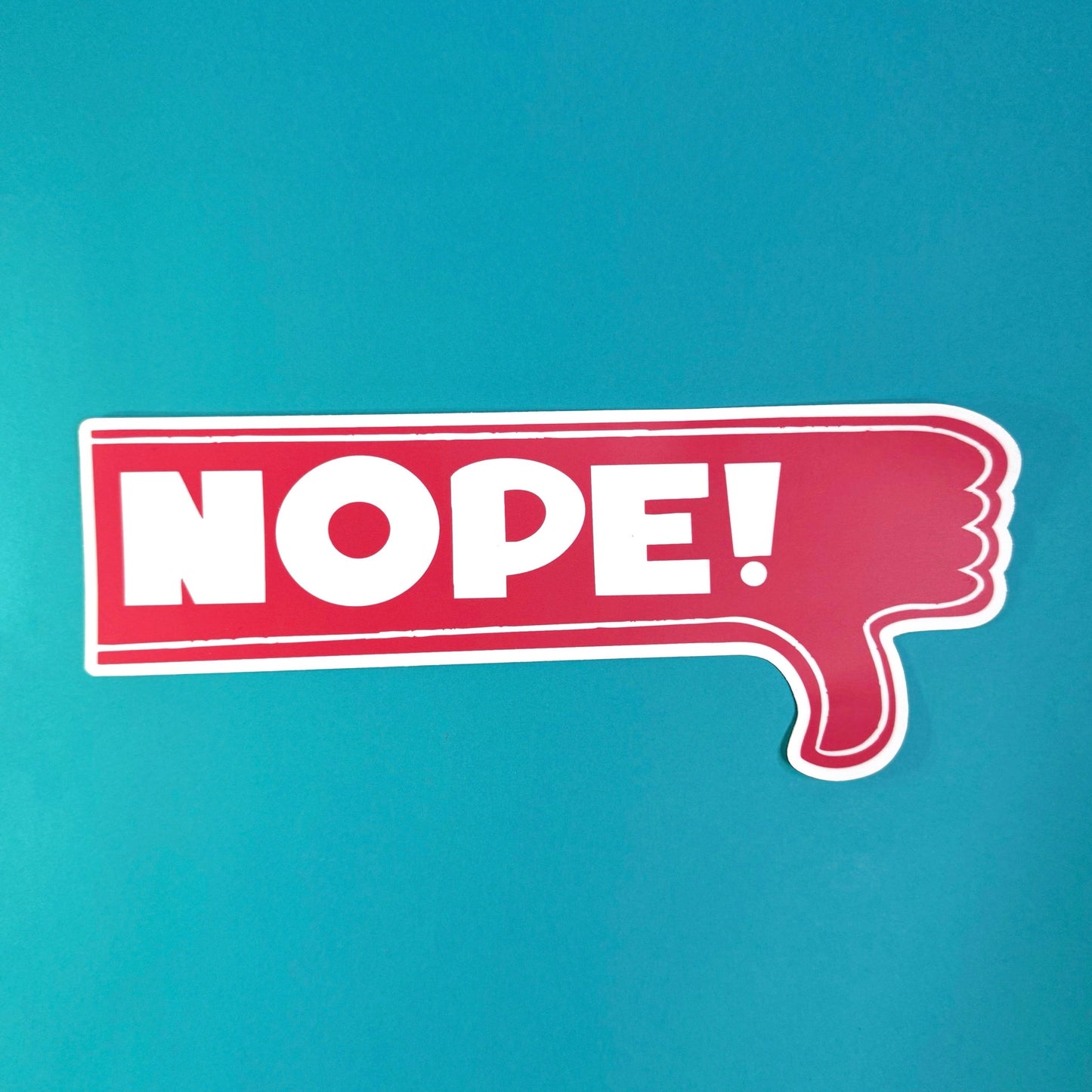 Nope! - Vinyl XL Sticker - Bumper sticker