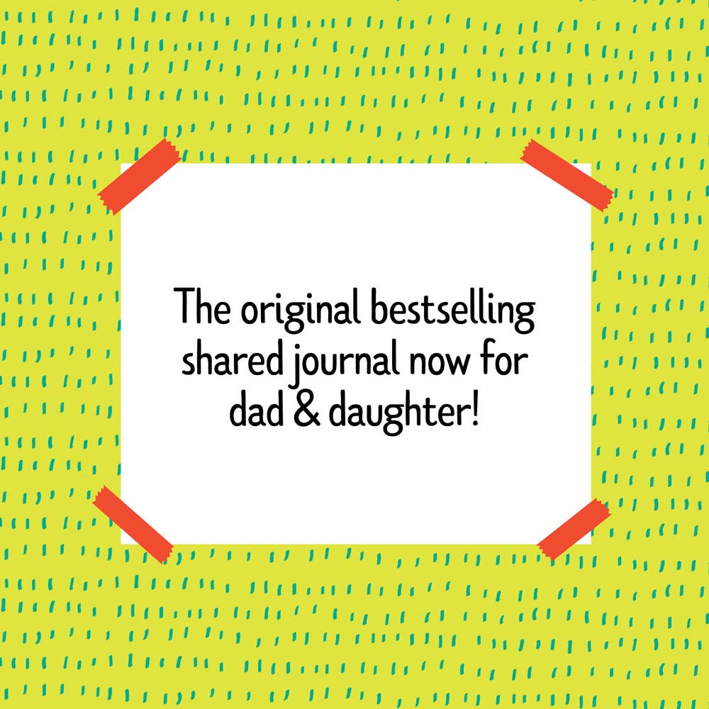 Just Between Us: Father & Daughter