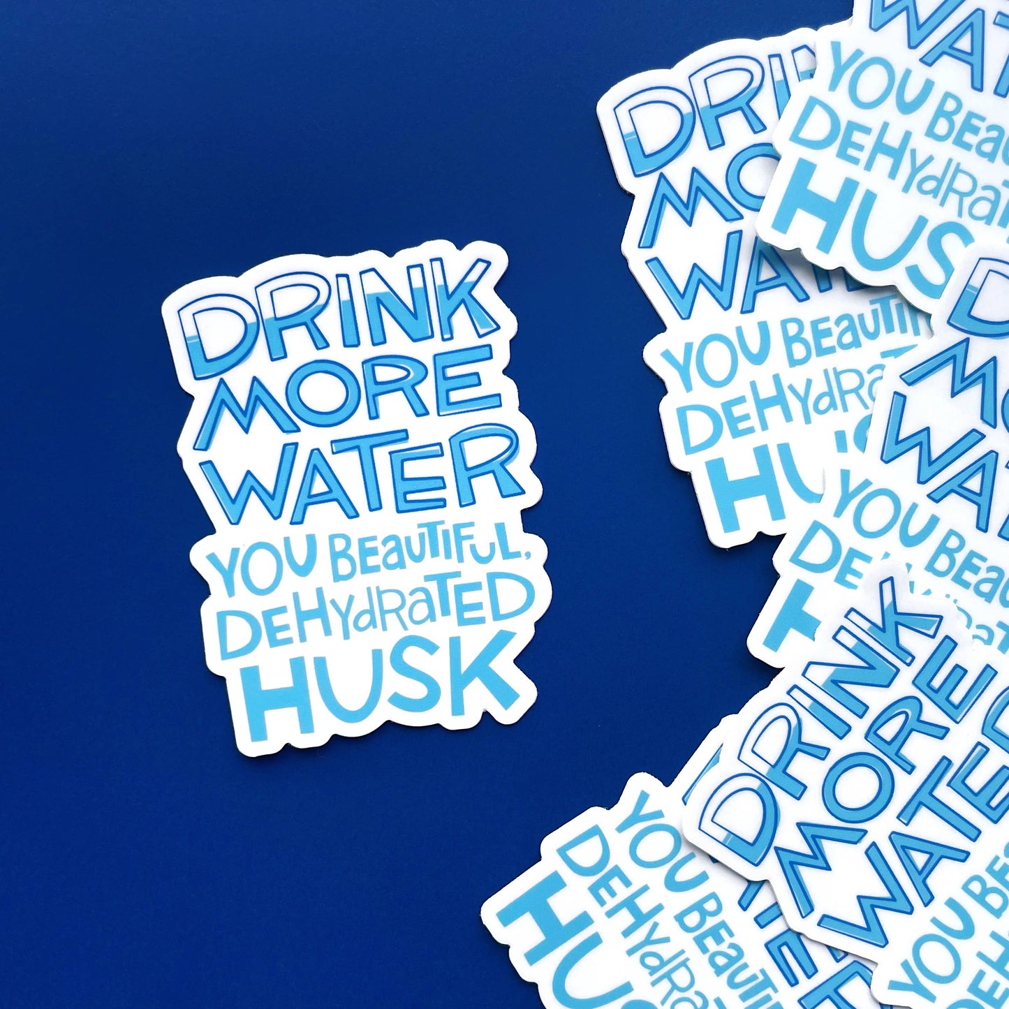 Drink More Water! Sticker