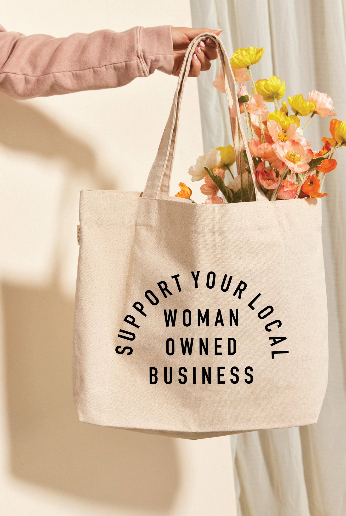 SUPPORT YOUR LOCAL WOMAN OWNED BUSINESS Canvas Tote Bag