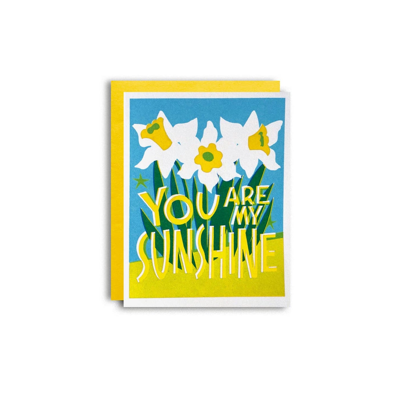 You are My Sunshine Daffodil Spring Risograph Love Card 